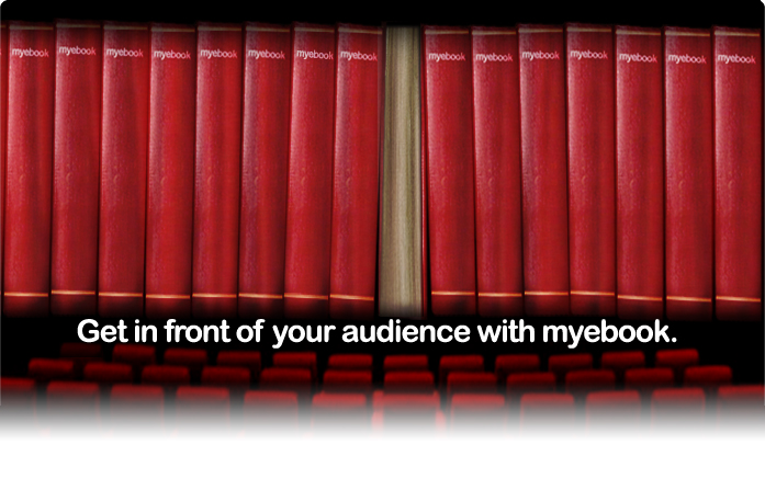 Get in front of your audience with myebook.