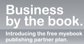 Business by the book. Introducing the free myebook publishing partner plan.